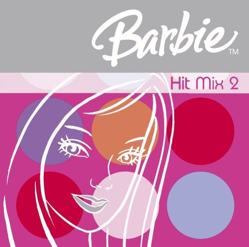 Barbie Vol. 2 Hit Mix 