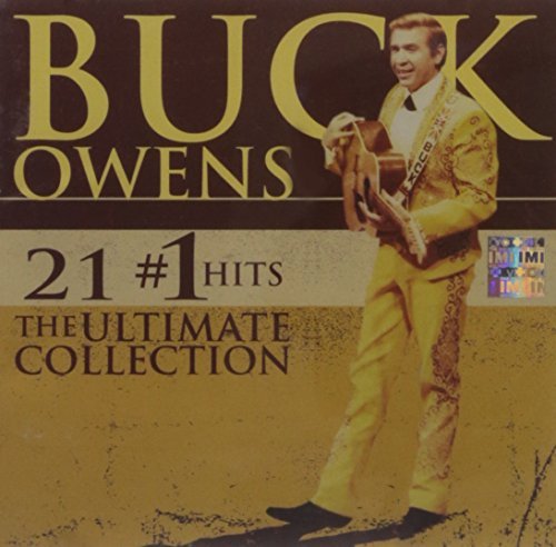 Buck Owens/21 #1 Hits: The Ultimate Colle