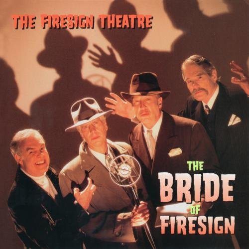 Firesign Theatre/Bride Of Firesign@Explicit Version