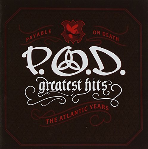 P.O.D./Greatest Hits (The Atlantic Ye