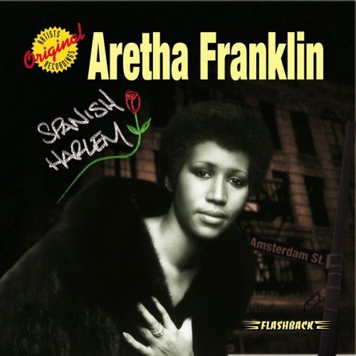 Aretha Franklin/Spanish Harlem