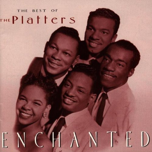 Platters/Enchanted-Best Of The Platters