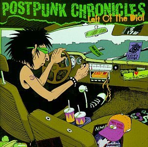 Postpunk Chronicles Left Of The Dial Joy Division New Order Rem Postpunk Chronicles 