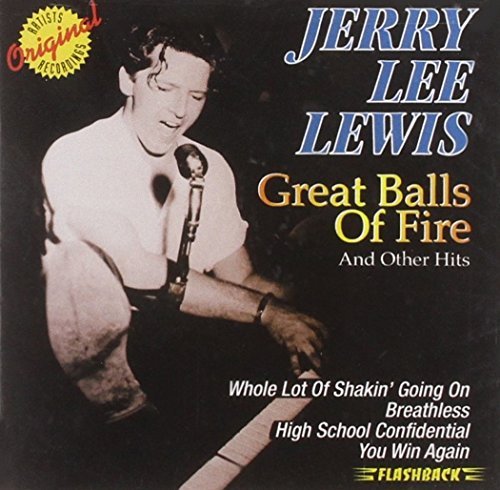Jerry Lee Lewis Great Balls Of Fire & Other Hi Great Balls Of Fire & Other Hi 