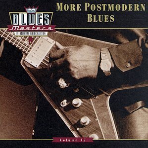 Blues Masters/Vol. 17-More Postmodern Blues@Allman Brothers/Cotton/Clark@Blues Masters