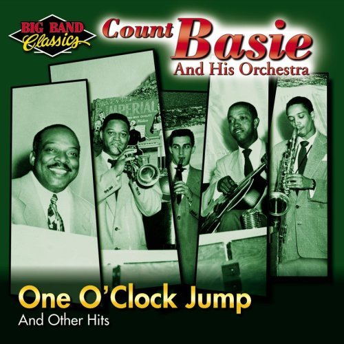 Count & His Orchestra Basie/One O'Clock Jump & Other Hits