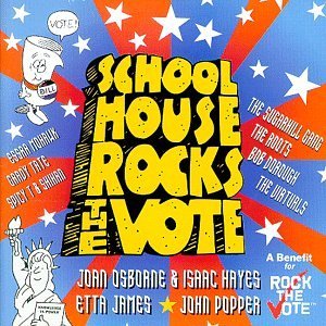 Schoolhouse Rocks The Vote/Schoolhouse Rocks The Vote@Osborne/Hayes/Sugarhill Gang@Sheldon/Popper/James/Roots