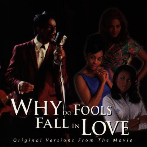 Why Do Fools Fall In Love/Original Versions From The Mov@Lymon/Teenagers/Ross/Redding@Brown/Shirelles/Platters