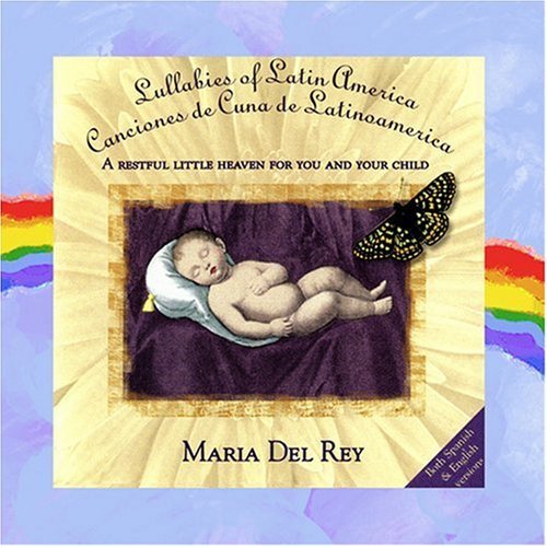 Maria Del Rey/Lullabies Of Latin America