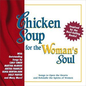 Chicken Soup For The Women'/Songs To Open The Hearts & Rek@Mcbride/Franklin/Lauper/Dayne@Chicken Soup For The Women's S