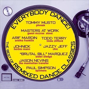 Everybody Dance-Best Of Rem/Everybody Dance-Best Of Remixe@Chic/Franklin/Clifford/Phreek@Spinners/Mccrae/System/Slave
