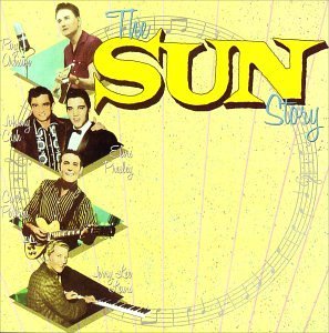 Sun Story/Sun Story@Presley/Lewis/Cash/Rich