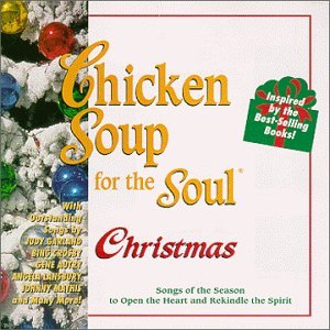 Chicken Soup For The Soul/Christmas@Jackson/Garland/Crosby/Wilson@Chicken Soup For The Soul