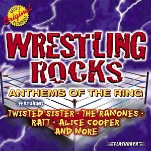 Wrestling Rocks: Anthems Of Th/Wrestling Rocks: Anthems Of Th