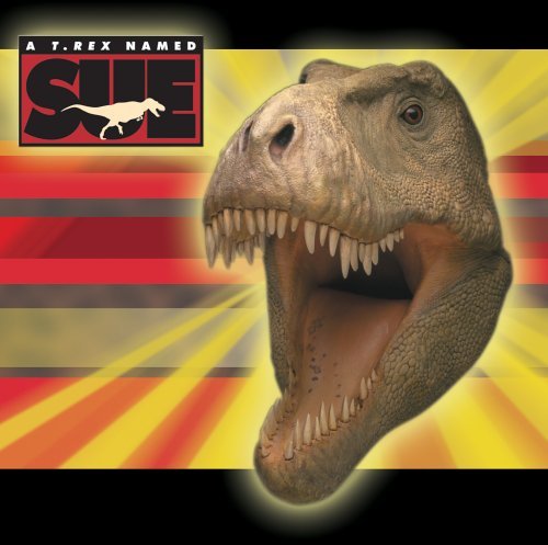 A T. Rex Named Sue/A T. Rex Named Sue@Sampson/Mcfarlane/Davis