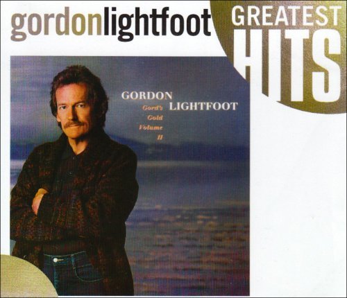 Gordon Lightfoot Greatest Hits 