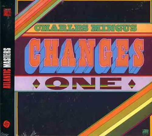 Charles Mingus/Changes One@Import-Gbr