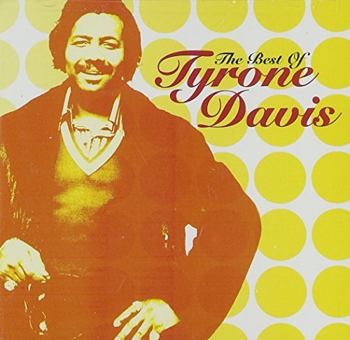 Tyrone Davis/Best Of Tyrone Davis