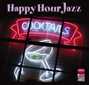 Happy Hour Jazz/Happy Hour Jazz@Crawford/Mccann/Newman/Harris@Konitz/Mance/Laws/Lateef/Pike