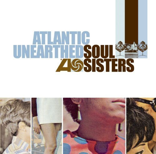 Atlantic Unearthed: Soul Siste/Atlantic Unearthed: Soul Siste