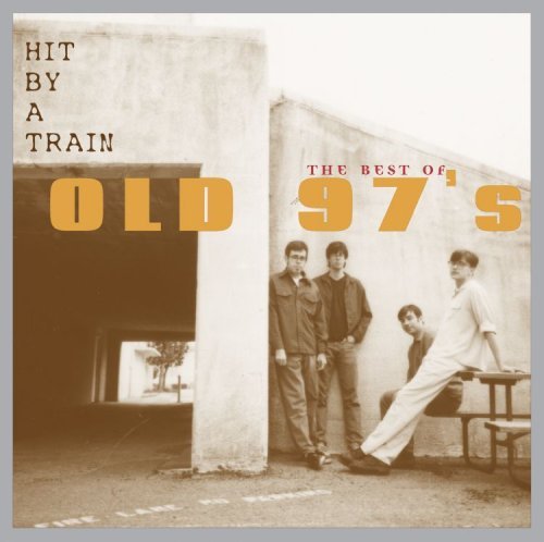 Old 97's/Hit By A Train@Cd-R