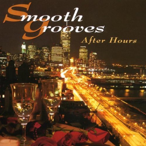 Smooth Grooves After Hours Burke Juicy Tease Loose Ends Smooth Grooves 
