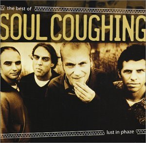 Soul Coughing/Lust In Phaze-Best Of Soul Cou