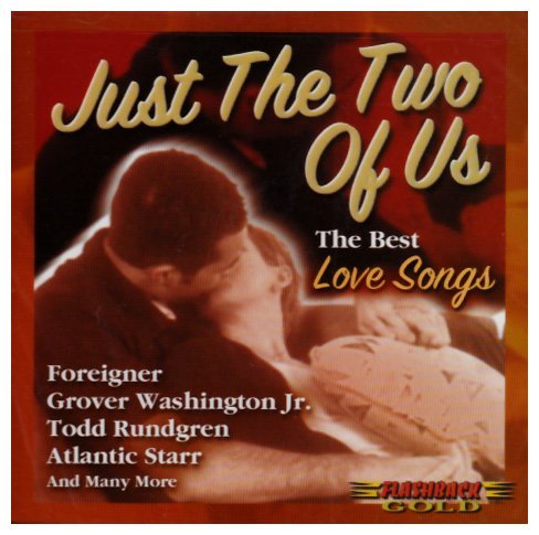 Just The Two Of Us: Best Of Lo/Just The Two Of Us: Best Of Lo@Foreigner/Valli/Ambrosia/Sayer@Rundgren/Firefall/Gibson