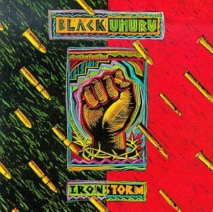 Black Uhuru/Iron Storm