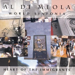 Al Dimeola/Heart Of The Immigrants