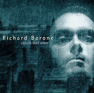 Richard Barone Clouds Over Eden 