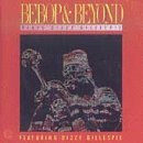 Bebop & Beyond Plays Dizzy Gillespie 