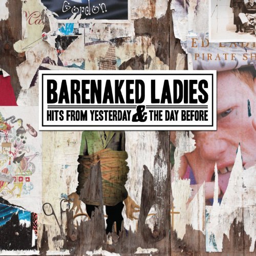 Barenaked Ladies/Hits From Yesterday & Today