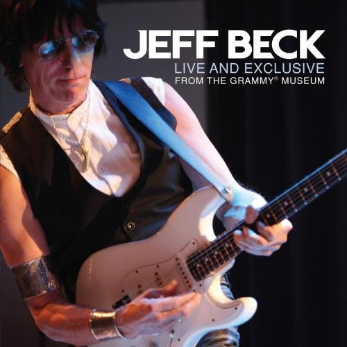 Jeff Beck/Live And Exclusive@April,2010 Grammy Museum