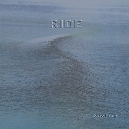 Ride/Nowhere@180gm Vinyl