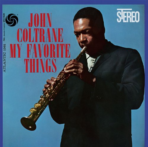 John Coltrane/My Favorite Things