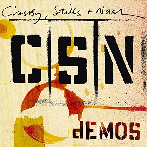 Crosby Stills & Nash/Demos@Demos
