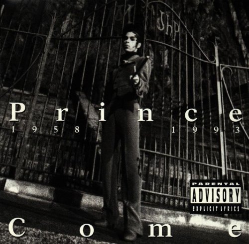 Prince/Come@Explicit Version