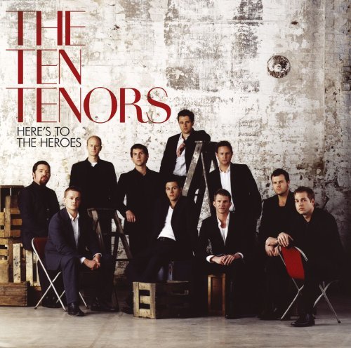 Ten Tenors Here's To The Heroes 2 CD Set 