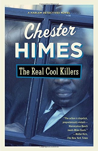 Chester Himes/The Real Cool Killers