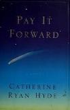 Catherine Ryan Hyde Pay It Forward 