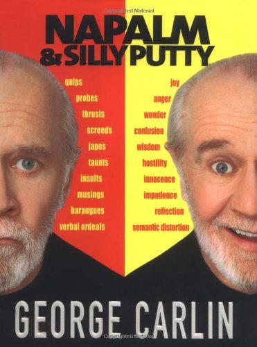 George Carlin/Napalm & Silly Putty