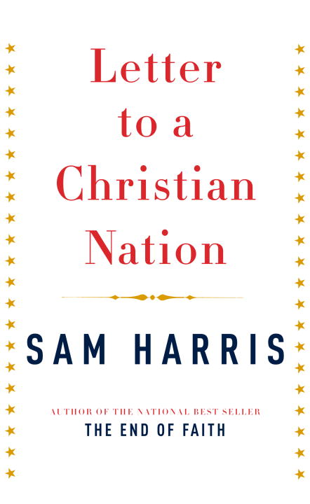 Sam Harris/Letter To A Christian Nation