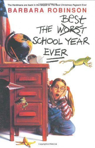 Barbara Robinson/The Best School Year Ever