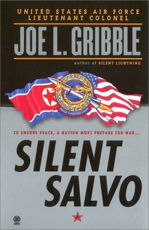 Joe L. Gribble/Silent Salvo