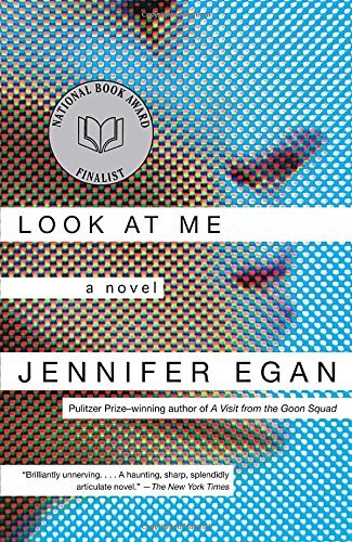 Jennifer Egan/Look at Me