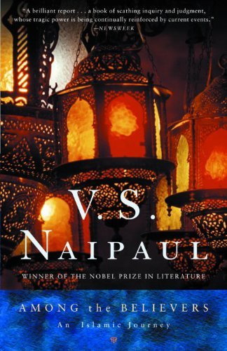V. S. Naipaul/Among the Believers@Reissue