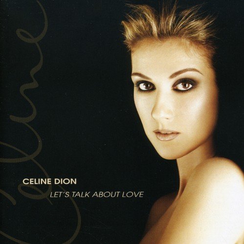 Celine Dion/Let's Talk About Love@Incl. Bonus Track