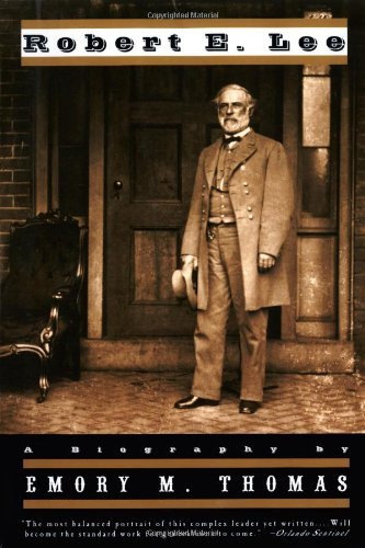 Emory M. Thomas/Robert E. Lee@ A Biography (Revised)@Revised