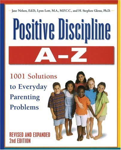 Jane Nelson/Positive Discipline A-Z, Revised And Expanded 2nd
